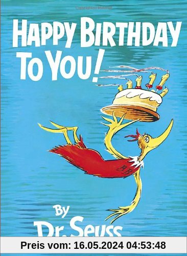 Happy Birthday to You! (Classic Seuss)